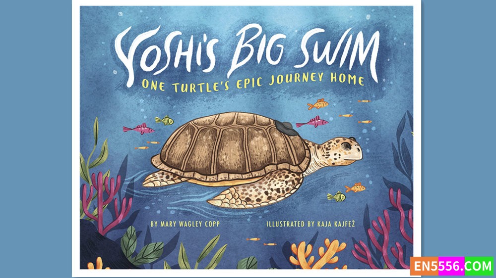Yoshi's Big Swim: One Turtle's Epic Journey Home - Mary Wagley Copp 有声书音频mp34219 作者:英语小助手 帖子ID:279687 