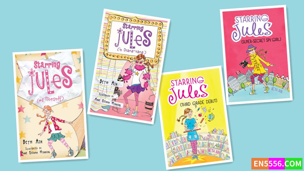 Starring Jules - Beth Ain 有声书音频MP3+电子书 1-4 -  (有声书目前只出版过1本)280 作者:英语小助手 帖子ID:279737 