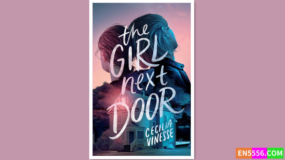 The Girl Next Door - Cecilia Vinesse 有声书音频MP3+电子书8500 作者:英语小助手 帖子ID:279801 