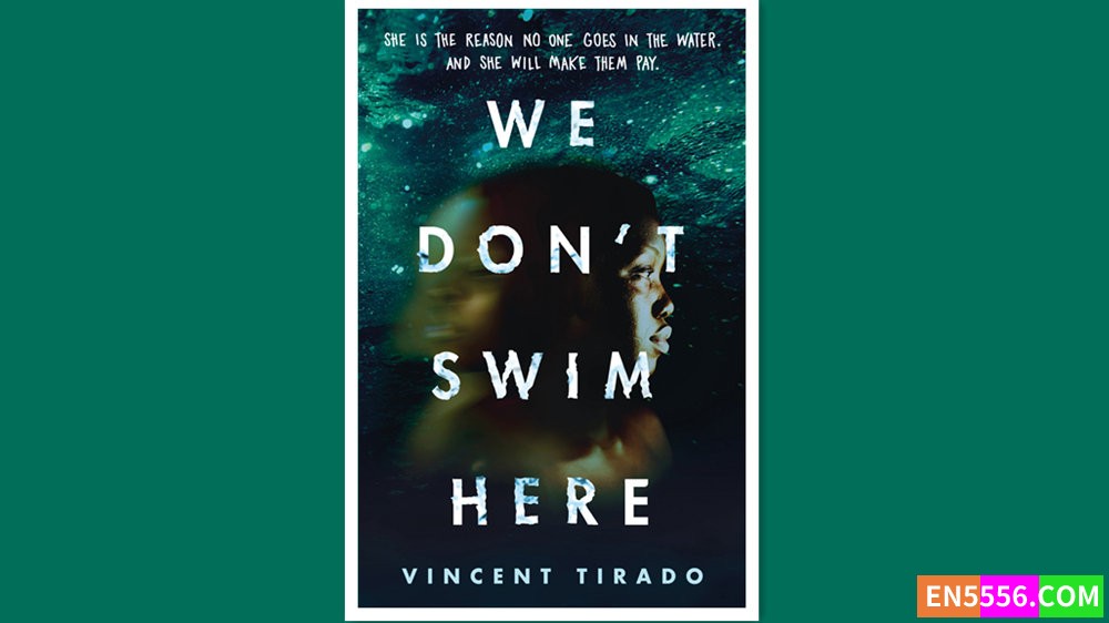 We Don't Swim Here - Vincent Tirado 有声书音频MP3+电子书2164 作者:英语小助手 帖子ID:279804 
