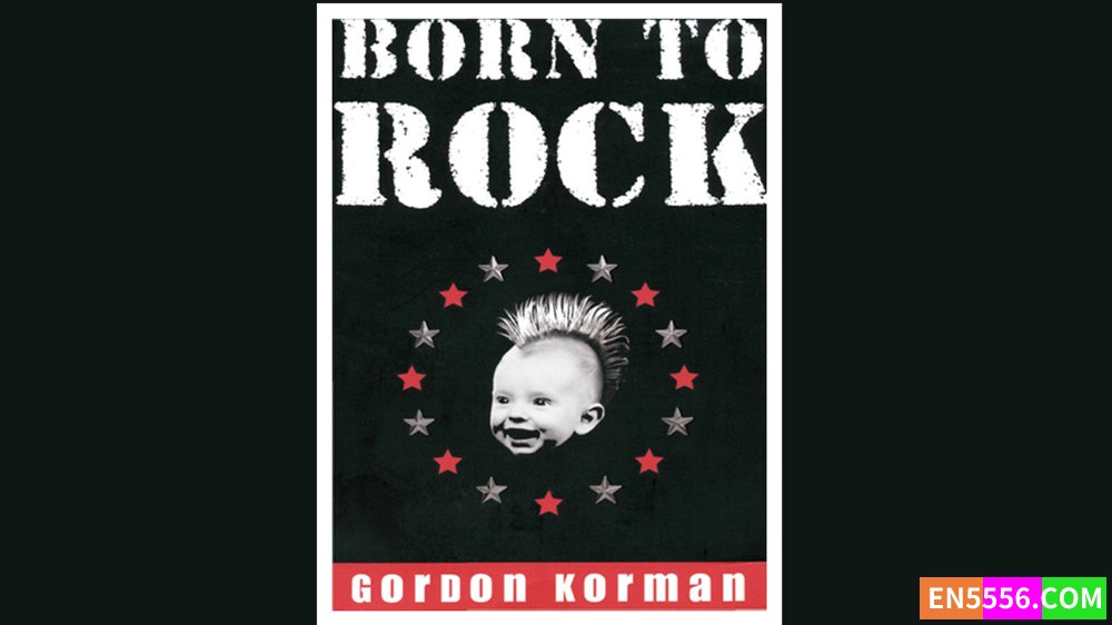 Born to Rock - Gordon Korman 有声书音频MP3+电子书1839 作者:英语小助手 帖子ID:279812 