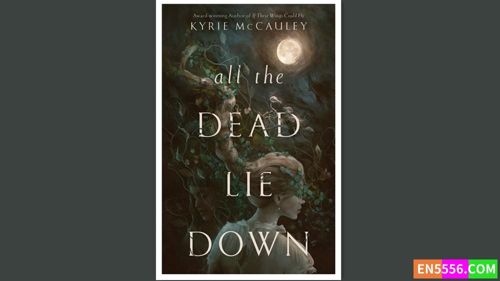 All the Dead Lie Down - Kyrie McCauley 有声书音频MP3+电子书9941 作者:英语小助手 帖子ID:279845 