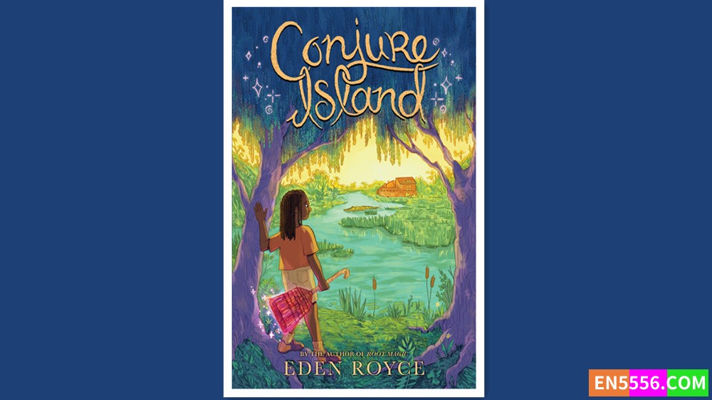 Conjure Island - Eden Royce 有声书音频MP3+电子书8225 作者:英语小助手 帖子ID:279893 