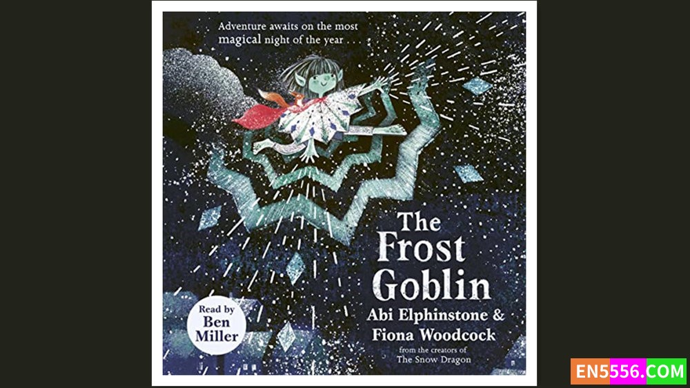 The Frost Goblin - Abi Elphinstone 有声书音频MP31537 作者:英语小助手 帖子ID:279909 