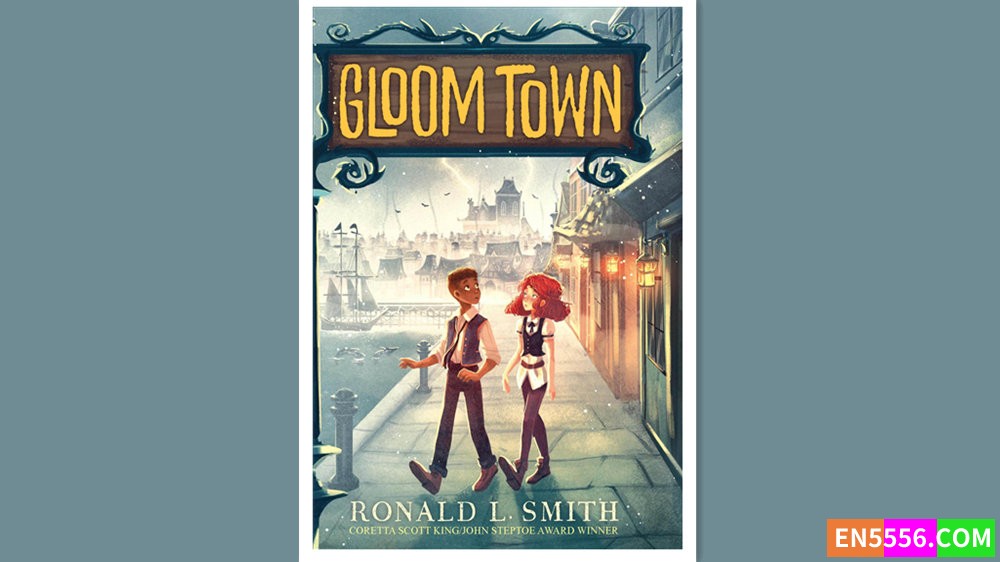 Gloom Town - Ronald L. Smith 有声书音频MP3+电子书2300 作者:英语小助手 帖子ID:279929 