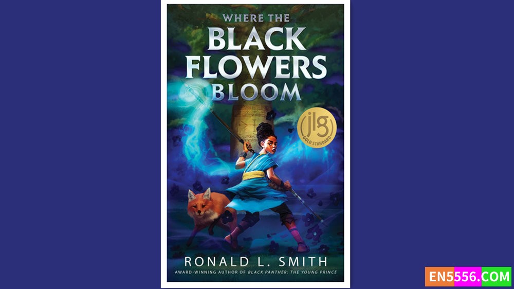 Where the Black Flowers Bloom - Ronald L. Smith 有声书音频MP3+电子书7097 作者:英语小助手 帖子ID:279930 