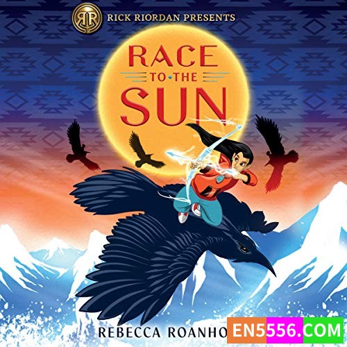 Race to the Sun - Rebecca Roanhorse 有声书+电子书9069 作者:英语小助手 帖子ID:279950 