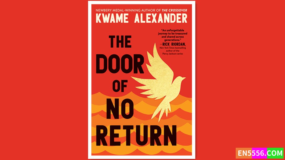 The Door of No Return - Kwame Alexander 有声书音频MP3+电子书7940 作者:英语小助手 帖子ID:279958 