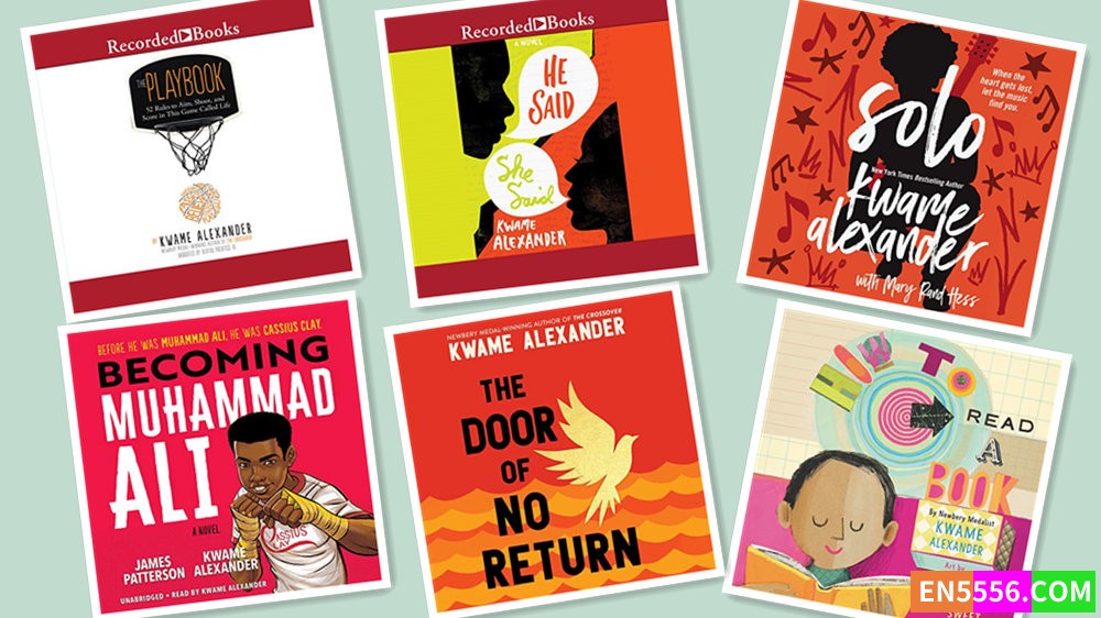 Kwame Alexander Collection 有声书音频MP3+电子书 合集 - 6本8105 作者:英语小助手 帖子ID:279960 