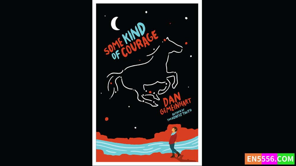 Some Kind of Courage - Dan Gemeinhart 有声书音频MP3+电子书4835 作者:英语小助手 帖子ID:279964 