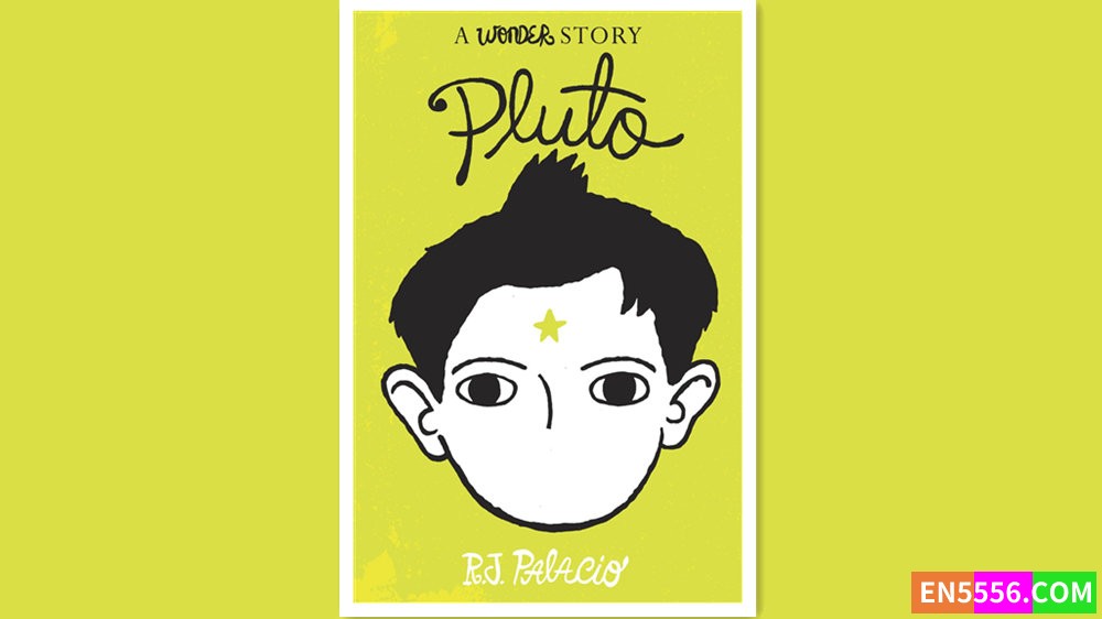 Pluto - R. J. Palacio 有声书音频MP3+电子书9678 作者:英语小助手 帖子ID:279983 