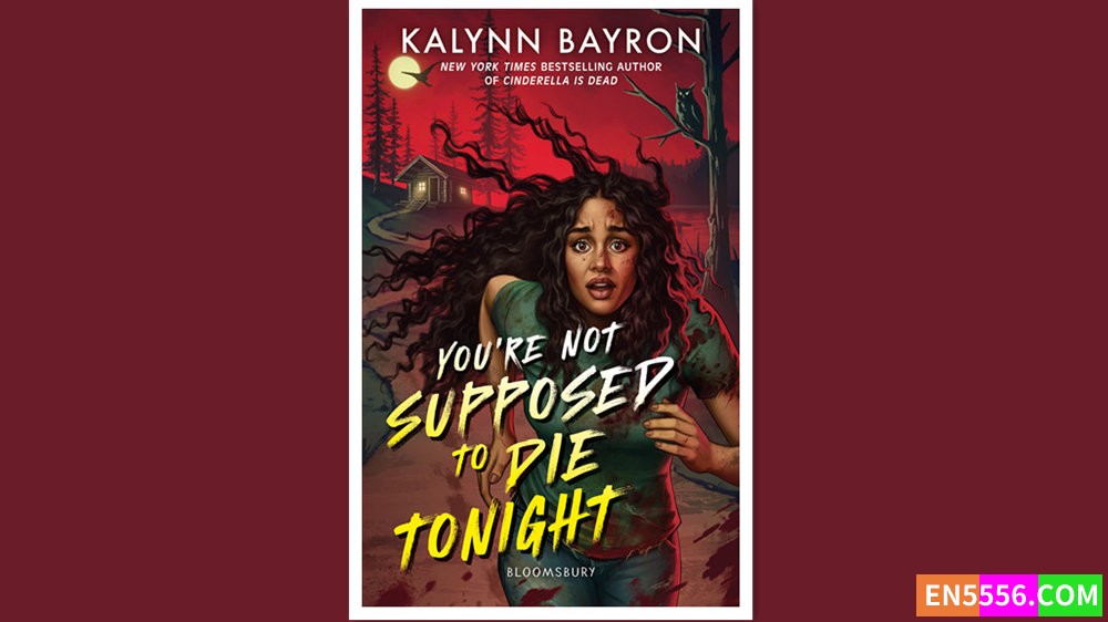 You're Not Supposed to Die Tonight - Kalynn Bayron 有声书音频MP3+电子书458 作者:英语小助手 帖子ID:279989 