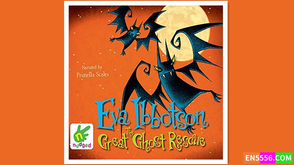 The Great Ghost Rescue - Eva Ibbotson 有声书音频MP3+电子书1751 作者:英语小助手 帖子ID:280023 