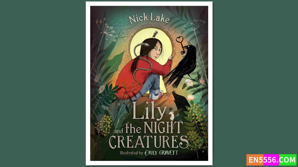 Lily and the Night Creatures - Nick Lake 有声书音频MP3+电子书4478 作者:英语小助手 帖子ID:280037 
