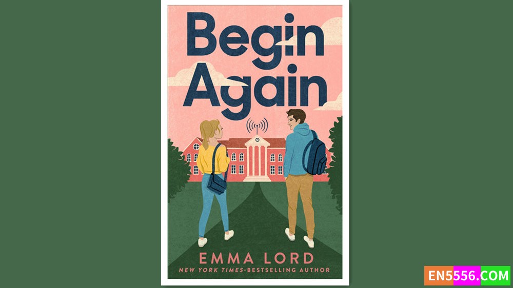 Begin Again - Emma Lord 有声书音频MP3+电子书5550 作者:英语小助手 帖子ID:280058 