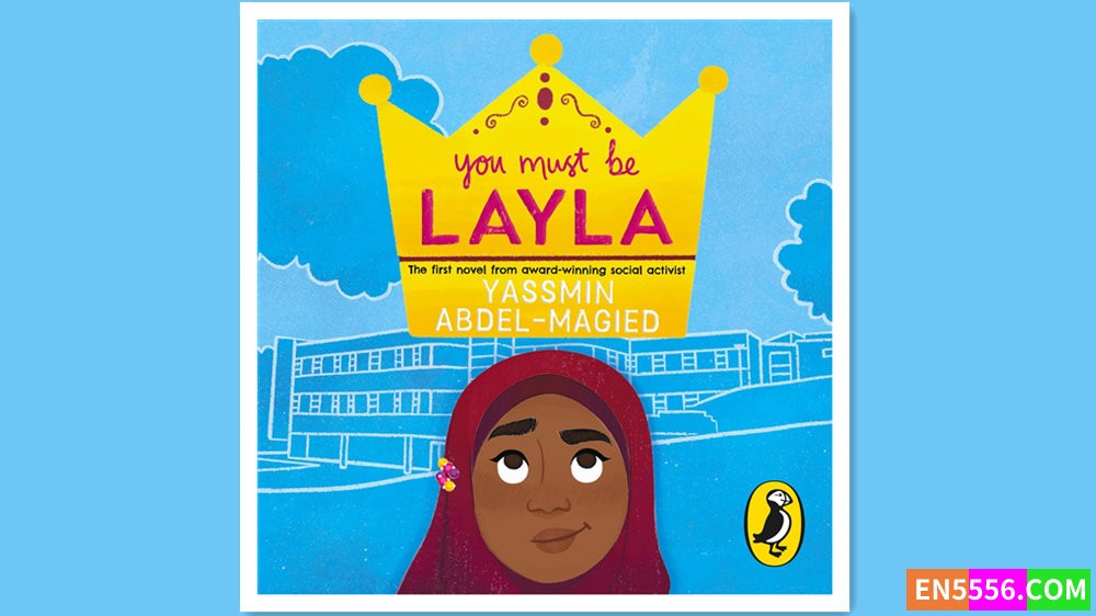 You Must Be Layla - Yassmin Abdel-Magied 有声书音频M4B+电子书6254 作者:英语小助手 帖子ID:280069 
