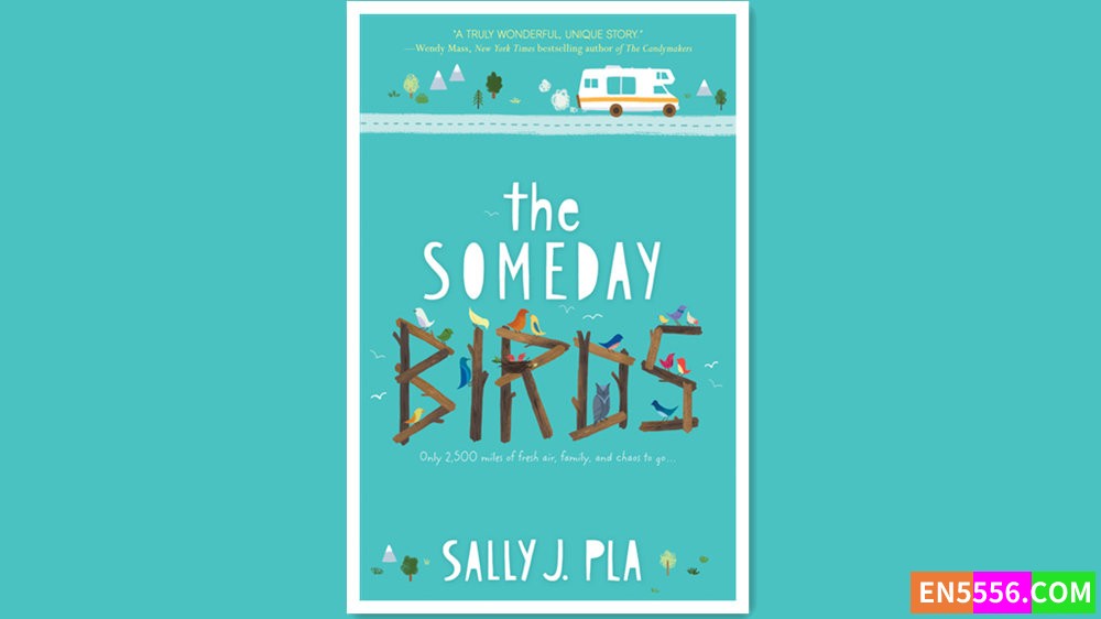 The Someday Birds - Sally J. Pla 有声书音频MP3+电子书4457 作者:英语小助手 帖子ID:280082 