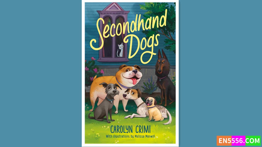 Secondhand Dogs - Carolyn Crimi 有声书音频MP3+电子书5767 作者:英语小助手 帖子ID:280087 