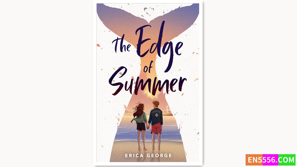 The Edge of Summer - Erica George 有声书音频MP3+电子书3598 作者:英语小助手 帖子ID:280097 