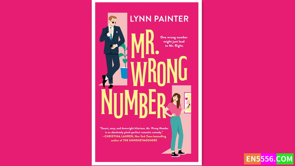 Mr. Wrong Number - Lynn Painter 有声书音频MP3+电子书2891 作者:英语小助手 帖子ID:280102 