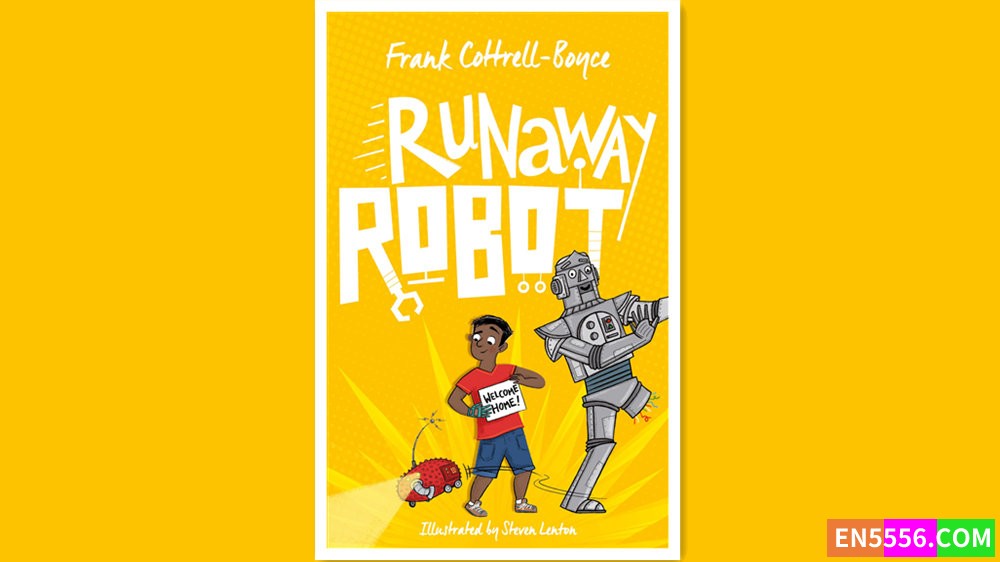 Runaway Robot - Frank Cottrell Boyce 有声书音频MP3+电子书9826 作者:英语小助手 帖子ID:280123 