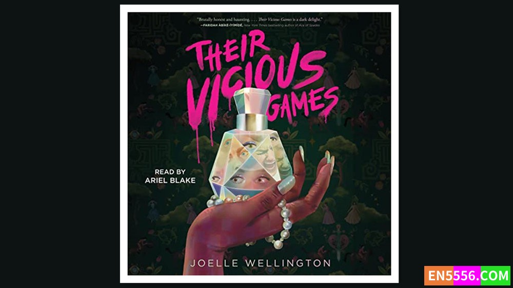 Their Vicious Games - Joelle Wellington 有声书音频MP3+电子书 - 美国亚马逊编辑推荐2023年7月最佳青年图书3572 作者:英语小助手 帖子ID:280148 