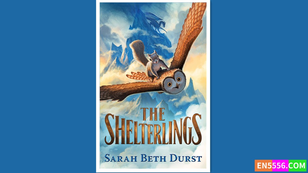 The Shelterlings - Sarah Beth Durst 有声书音频MP3+电子书2246 作者:英语小助手 帖子ID:280164 