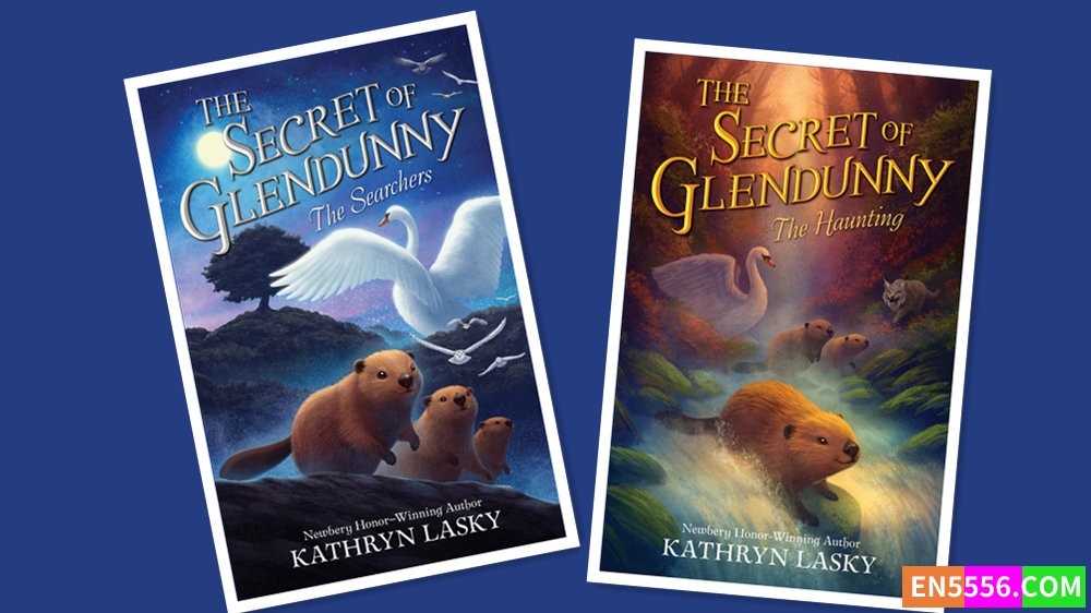 The Secret of Glendunny Series 1-2 - Kathryn Lasky 有声书音频+电子书 - 猫头鹰王国作者初级章节书新作196 作者:英语小助手 帖子ID:280168 