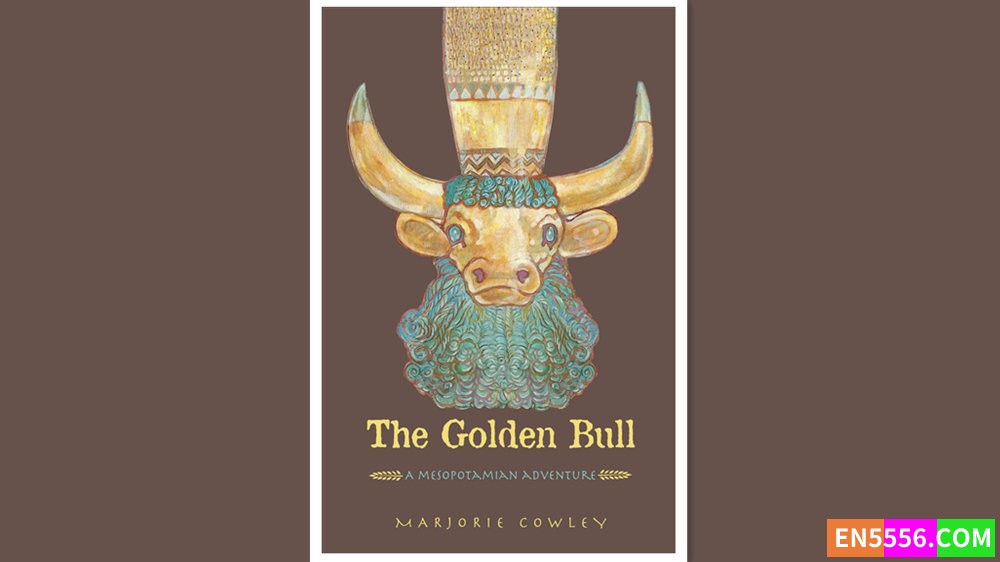 The Golden Bull - Marjorie Cowley 有声书音频MP31572 作者:英语小助手 帖子ID:280205 