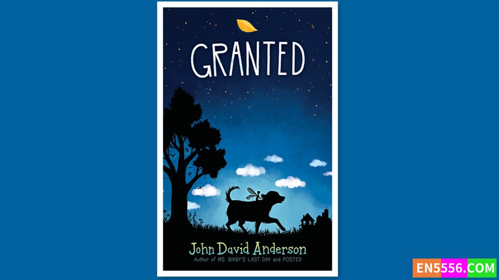 Granted - John David Anderson 有声书音频MP3+电子书1625 作者:英语小助手 帖子ID:280241 