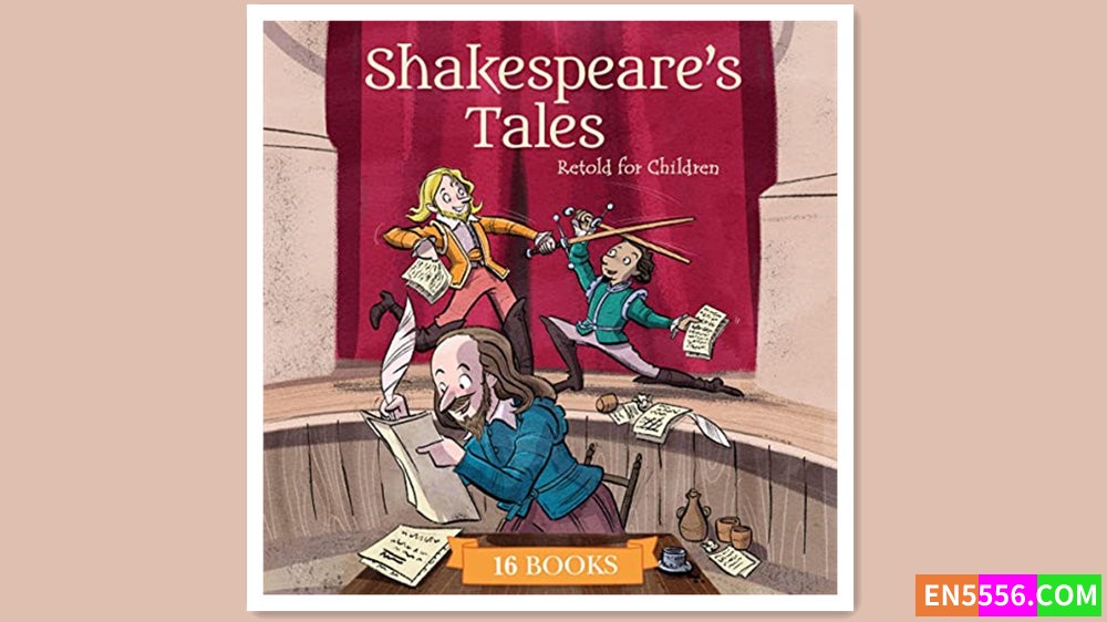 Shakespeare's Tales Retold for Children: 16 Books - Samantha Newman 有声书音频MP39618 作者:英语小助手 帖子ID:280274 