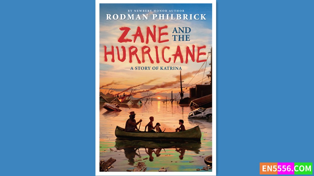 Zane and the Hurricane - Rodman Philbrick 有声书音频MP3+电子书9946 作者:英语小助手 帖子ID:280301 