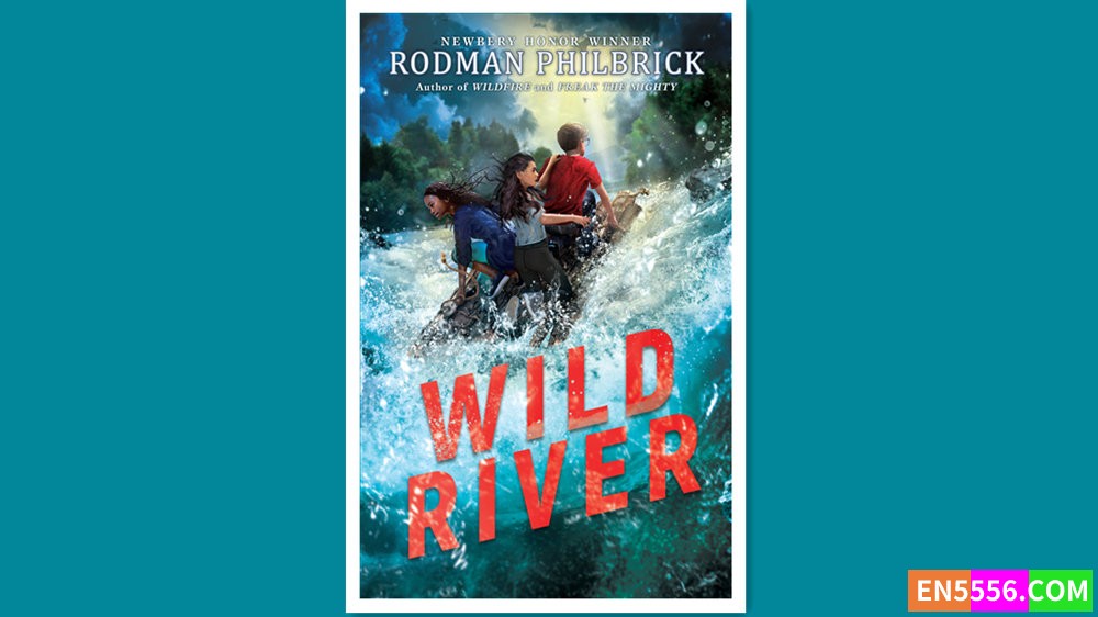 Wild River - Rodman Philbrick 有声书音频MP3+电子书4208 作者:英语小助手 帖子ID:280304 