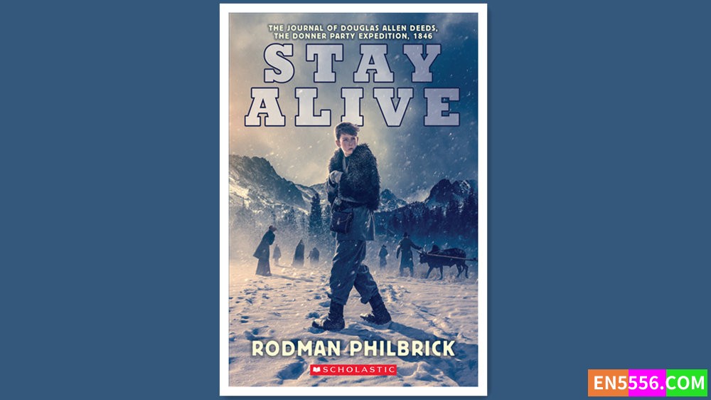 Stay Alive - Rodman Philbrick 有声书音频MP3+电子书3147 作者:英语小助手 帖子ID:280305 