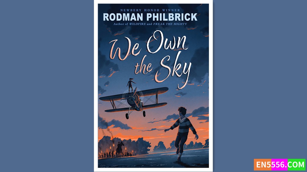 We Own the Sky - Rodman Philbrick 有声书音频MP3+电子书9026 作者:英语小助手 帖子ID:280306 