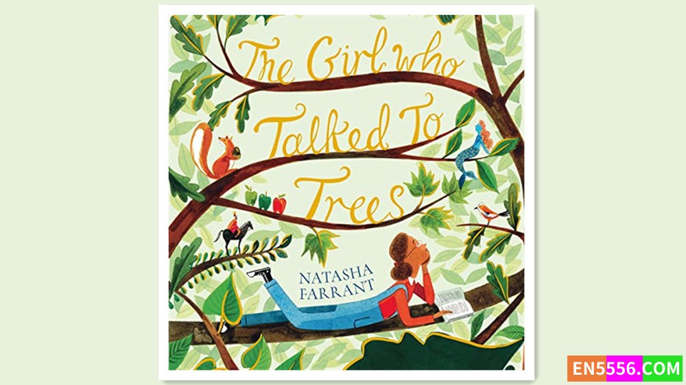 The Girl Who Talked to Trees - Natasha Farrant 有声书音频MP33041 作者:英语小助手 帖子ID:280331 