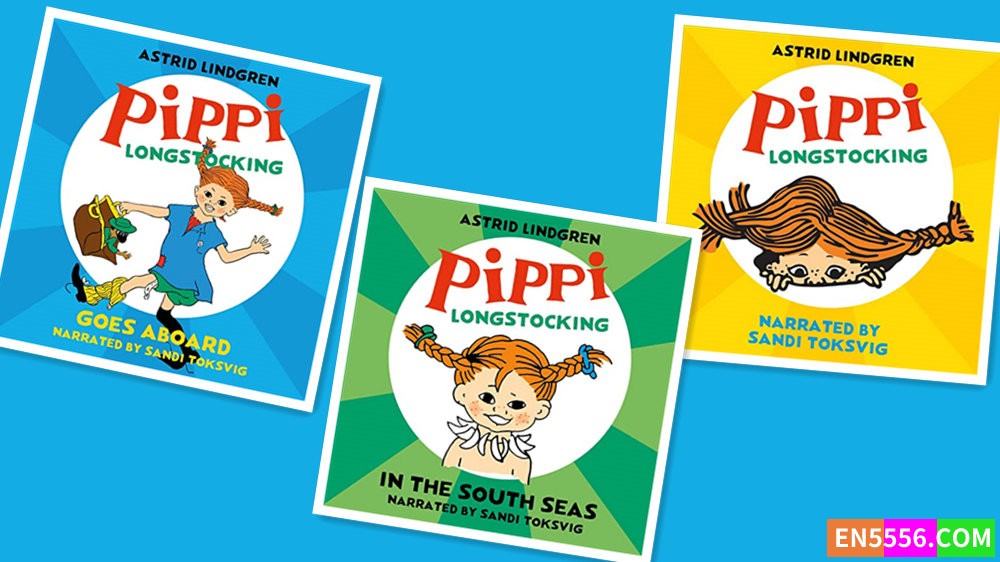Pippi Longstocking Series 1-3 - Astrid Lindgren 长袜子皮皮 有声书音频MP3+电子书278 作者:英语小助手 帖子ID:280349 