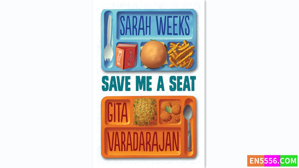 Save Me a Seat - Gita Varadarajan 有声书音频MP3+电子书647 作者:英语小助手 帖子ID:280386 