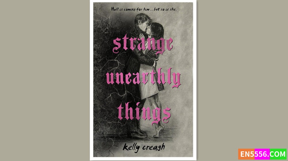 Strange Unearthly Things - Kelly Creagh 有声书音频MP3+电子书6653 作者:英语小助手 帖子ID:280387 