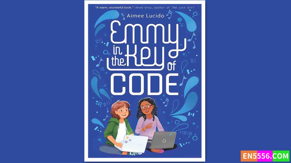 Emmy in the Key of Code - Aimee Lucido 有声书音频MP3+电子书6473 作者:英语小助手 帖子ID:280399 