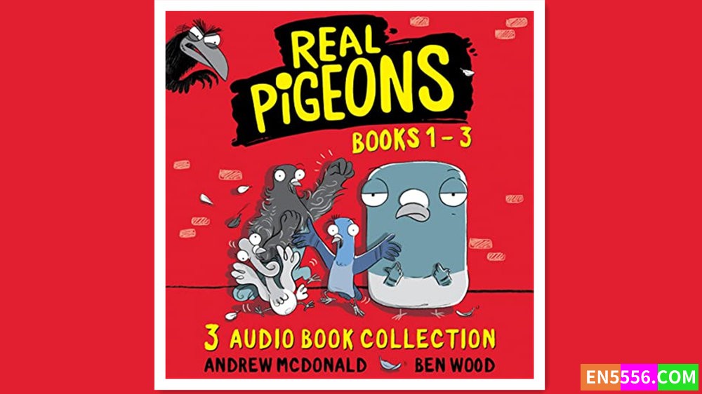 Real Pigeons Audio Books 1 to 3 - Andrew McDonald 有声书音频MP35281 作者:英语小助手 帖子ID:280409 