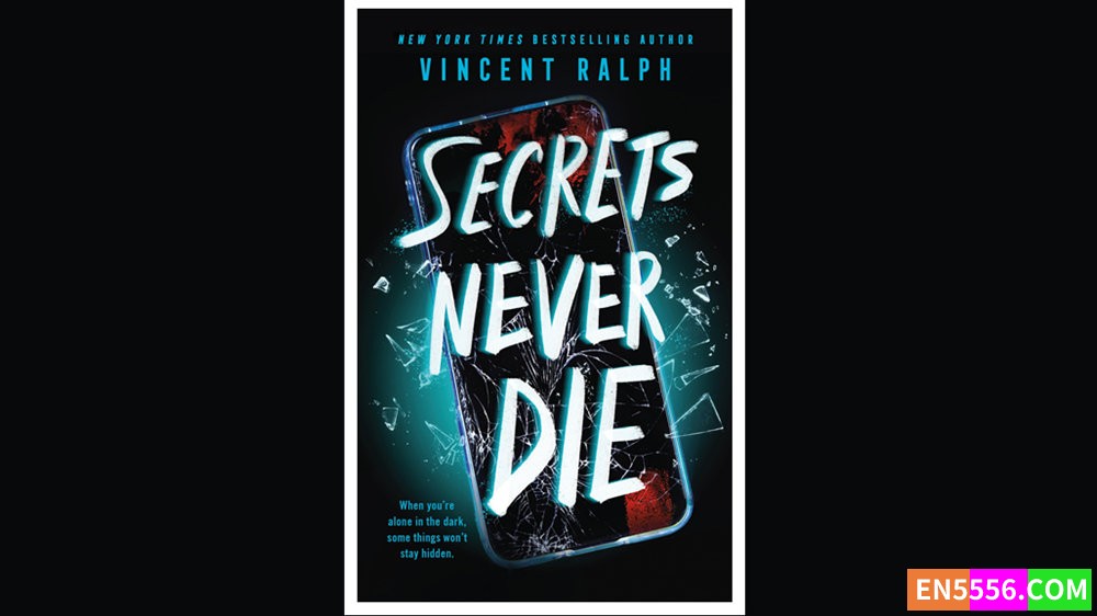 Secrets Never Die - Vincent Ralph 有声书音频MP3+电子书3005 作者:英语小助手 帖子ID:280436 
