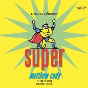 Supers of Noble's Green Series 1-3 - Matthew Cody 有声书+电子书8260 作者:英语小助手 帖子ID:280446 