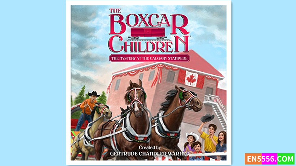 Boxcar Children 140 - The Mystery at the Calgary Stampede - Gertrude Chandler Warner 有声书音频MP3 - 篷车少年5050 作者:英语小助手 帖子ID:280478 