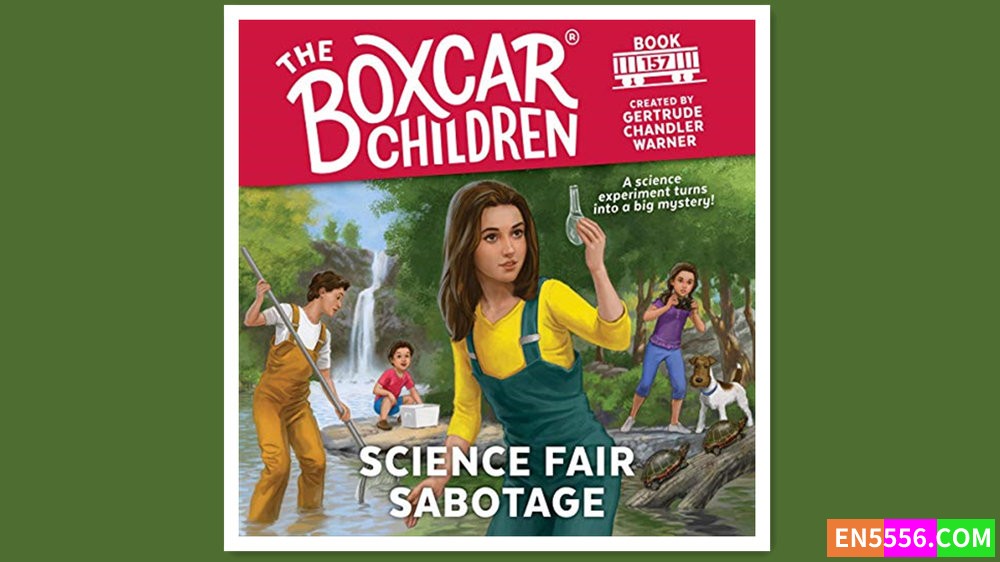 Boxcar Children 157 - Science Fair Sabotage - Gertrude Chandler Warner 有声书音频MP3 - 篷车少年9791 作者:英语小助手 帖子ID:280495 