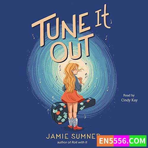 Tune It Out - Jamie Sumner 有声书音频MP3+电子书2328 作者:英语小助手 帖子ID:280533 