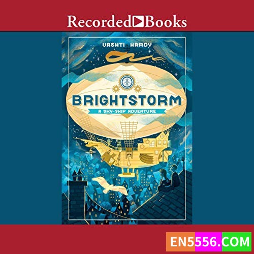 Sky-Ship Adventure Series 1-3 (Brightstorm Chronicles)- Vashti Hardy 有声书音频MP3+电子书  ​​​4218 作者:英语小助手 帖子ID:280549 