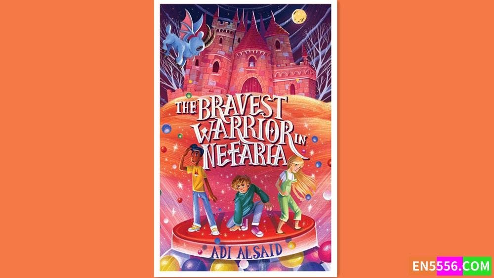 The Bravest Warrior in Nefaria - Adi Alsaid 有声书音频MP3+电子书4105 作者:英语小助手 帖子ID:280553 