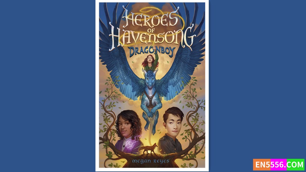 Heroes of Havensong: Dragonboy - Megan Reyes 有声书音频MP3+电子书4265 作者:英语小助手 帖子ID:280562 