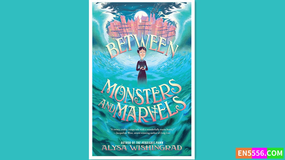 Between Monsters and Marvels - Alysa Wishingrad 有声书音频MP3+电子书8389 作者:英语小助手 帖子ID:280596 
